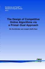 The Design of Competitive Online Algorithms Via a Primal-Dual Approach