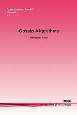 Shah, D: Gossip Algorithms