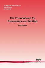 The Foundations for Provenance on the Web