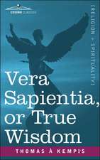 Vera Sapientia, or True Wisdom