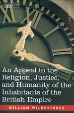 An Appeal to the Religion, Justice, and Humanity of the Inhabitants of the British Empire