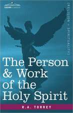 The Person & Work of the Holy Spirit