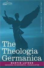 The Theologia Germanica