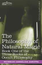 Three Books of Occult Philosophy or Magic