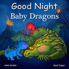 Good Night Baby Dragons