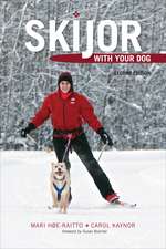 Skijor with Your Dog – Second Edition