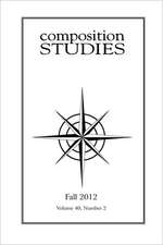 Composition Studies 40.2 (Fall 2012)