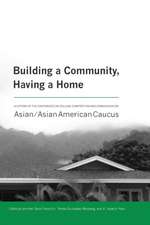 Building a Community, Having a Home