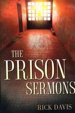 The Prison Sermons