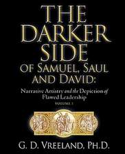 The Darker Side of Samuel, Saul and David