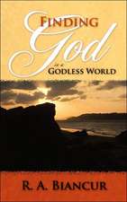 Finding God in a Godless World