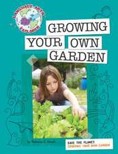 Growing Your Own Garden