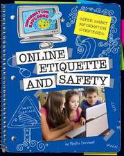 Online Etiquette and Safety