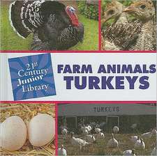 Farm Animals: Turkeys