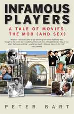 Infamous Players: A Tale of Movies, the Mob (and Sex)