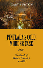 Pintlala's Cold Murder Case: The Death of Thomas Meredith in 1812