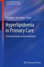 Hyperlipidemia in Primary Care: A Practical Guide to Risk Reduction