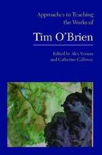 Approaches to Teaching the Works of Tim O Brien