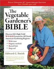 The Vegetable Gardener's Bible, 2nd Edition