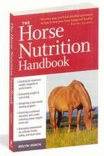 The Horse Nutrition Handbook