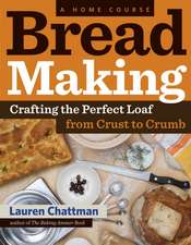 Bread Making: Crafting the Perfect Loaf, from Crust to Crumb