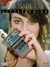 Sara Bareilles - Little Voice: Strum & Sing Series