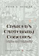 Chaucer's Canterbury Comedies: Origins and Originality