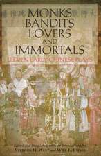 Monks, Bandits, Lovers, and Immortals: Eleven Early Chinese Plays