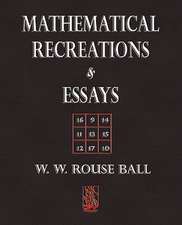 Mathematical Recreations and Essays