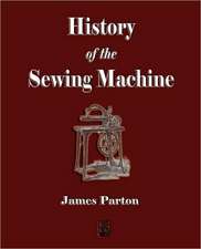 History of the Sewing Machine