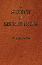 A Search in Secret India