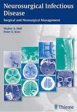 Neurosurgical Infectious Disease: Surgical and Nonsurgical Management