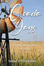 Cicada Days: and Other Short Stories and Essays