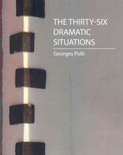 The Thirty-Six Dramatic Situations (Georges Polti)