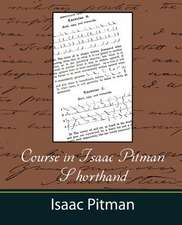 Course in Isaac Pitman Shorthand