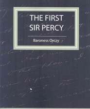 The First Sir Percy (Fiction/Mystery & Detective)