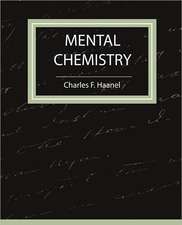 Mental Chemistry - Haanel