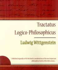 Tractatus Logico-Philosophicus - Ludwig Wittgenstein