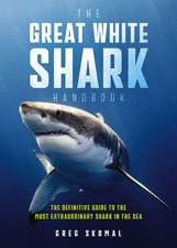 The Great White Shark Handbook