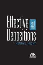 Effective Depositions, Second Edition