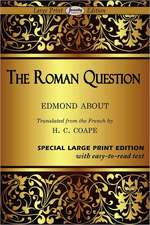 The Roman Question: Two Novellas in One Volume