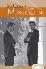 The Cuban Missile Crisis