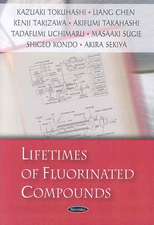 Lifetimes of Fluorinated Compounds