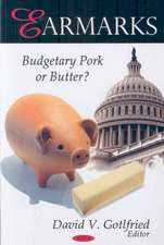 Earmarks: Budgetary Pork or Butter?