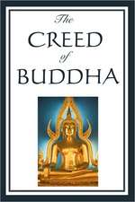 The Creed of Buddha