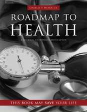 Roadmap to Health: A Journal to Manage Medication