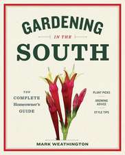 The Homeowner S Guide to Gardening in the Southeast