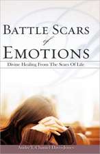 Battle Scars of Emotions