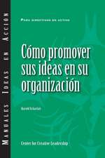 Selling Your Ideas to Your Organization (International Spanish)