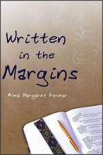 Written in the Margins: Poems Touching the Essence of Life